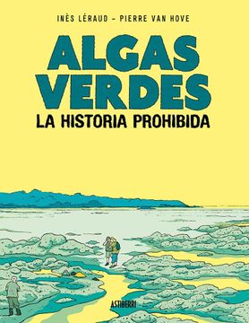 portada Algas Verdes. La Historia Prohibida (in Spanish)