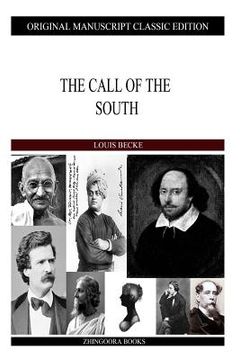 portada The Call Of The South (en Inglés)