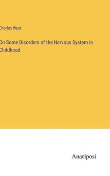 portada On Some Disorders of the Nervous System in Childhood (en Inglés)