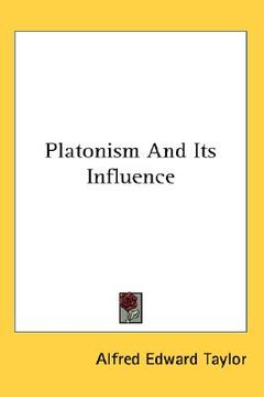 portada platonism and its influence (en Inglés)