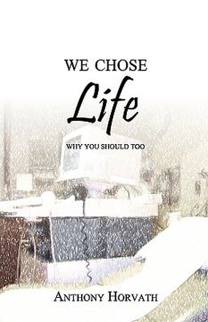 portada we chose life: why you should too (in English)