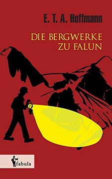 portada Die Bergwerke zu Falun (en Alemán)
