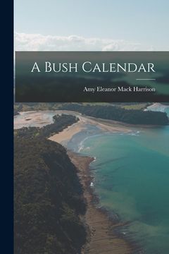 portada A Bush Calendar (in English)