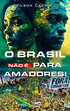 portada O Brasil não é Para Amadores (en Portugués)