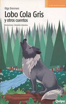 portada Lobo Cola Gris y Otros Cuentos (in Spanish)