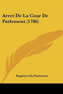 portada arret de la cour de parlement (1786)