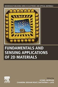 portada Fundamentals and Sensing Applications of 2d Materials (Woodhead Publishing Series in Electronic and Optical Materials) (in English)