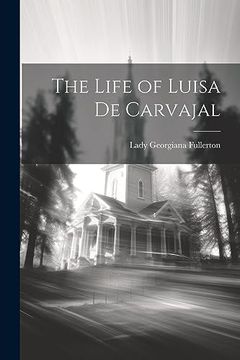 portada The Life of Luisa de Carvajal