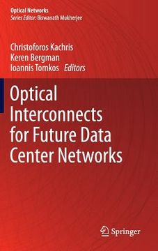 portada optical interconnects for future data center networks (en Inglés)