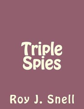 portada Triple Spies (en Inglés)