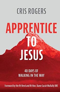 portada Apprentice to Jesus: 40 Days of Walking in the way (en Inglés)