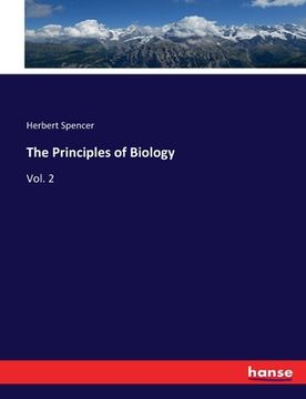 portada The Principles of Biology: Vol. 2 (en Inglés)