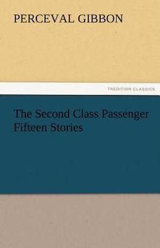portada the second class passenger fifteen stories (en Inglés)