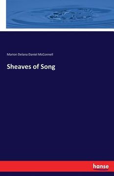 portada Sheaves of Song (en Inglés)