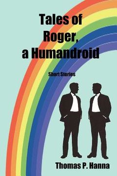 portada tales of roger, a humandroid (en Inglés)