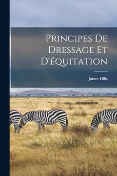 portada Principes de Dressage et D'équitation (en Francés)