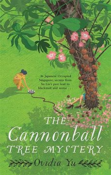 portada The Cannonball Tree Mystery: From the cwa Historical Dagger Shortlisted Author Comes an Exciting new Historical Crime Novel (Crown Colony) (en Inglés)