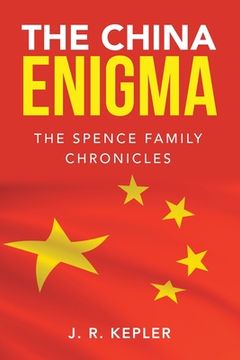 portada The China Enigma: The Spence Family Chronicles