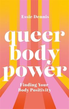portada Queer Body Power: Finding Your Body Positivity (en Inglés)