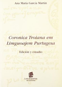 portada Coronica troiana em limguoajem purtugesa (in Spanish)