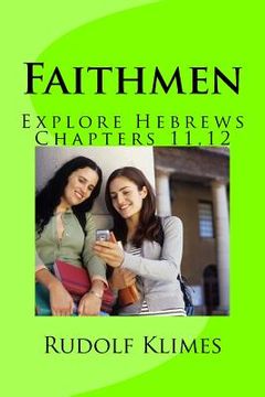 portada Faithmen: Hebrews 11, 12 (en Inglés)