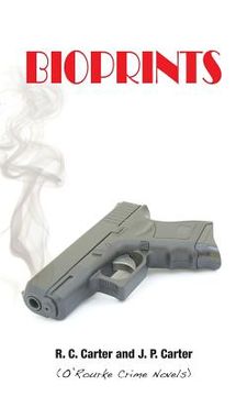 portada Bioprints: (O'Rourke Crime Novels)