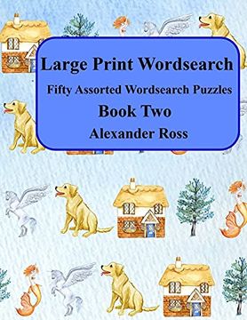 portada Large Print Wordsearch: Fifty Assorted Wordsearch Puzzles Book two (en Inglés)