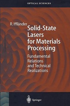 portada solid-state lasers for materials processing: fundamental relations and technical realizations (en Inglés)