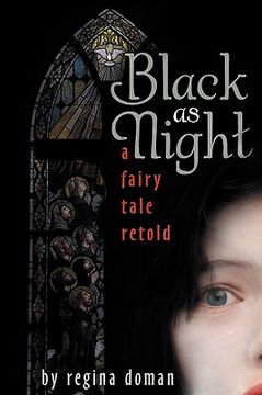 portada black as night: a fairy tale retold (en Inglés)