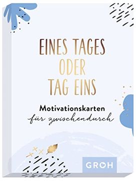 portada Eines Tages Oder tag Eins - Motivationskarten für Zwischendurch (en Alemán)