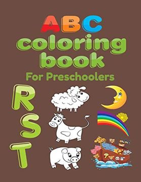 portada Abc Coloring Book for Preschoolers: Big Preschool Workbook abc Coloring Book for Kids, Ages 3 - 5, Colors, Shapes, Numbers 1-10, Alphabet, Pre-Writing, Pre-Reading, Phonics, (en Inglés)