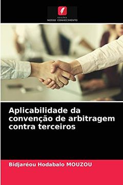 portada Aplicabilidade da Convenção de Arbitragem Contra Terceiros (en Portugués)