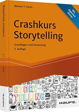 portada Crashkurs Storytelling: Grundlagen und Umsetzungen (Haufe Fachbuch)