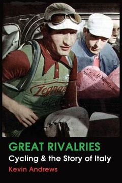 portada Great Rivalries: Cycling and the Story of Italy (en Inglés)
