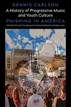 portada A History of Progressive Music and Youth Culture: Phishing in America (en Inglés)