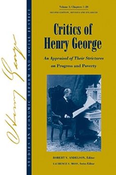 portada critics of henry george: an appraisal of their strictures on progress and poverty (en Inglés)