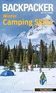 portada Backpacker Winter Camping Skills (Backpacker Magazine Series)