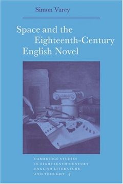 portada Space and the Eighteenth-Century English Novel (Cambridge Studies in Eighteenth-Century English Literature and Thought) 