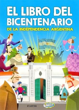portada El Libro del Bicentenario de la Independencia Argentina