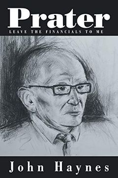portada Prater: Leave the Financials to me (en Inglés)