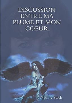 portada Discussion Entre ma Plume et mon Coeur (en Francés)