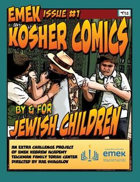 portada Emek Kosher Comics: A Jewish Comic Book by and for Jewish Children (in English)
