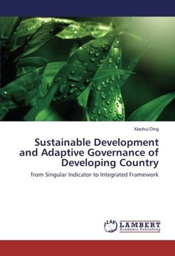 portada Sustainable Development and Adaptive Governance of Developing Country: from Singular Indicator to Integrated Framework