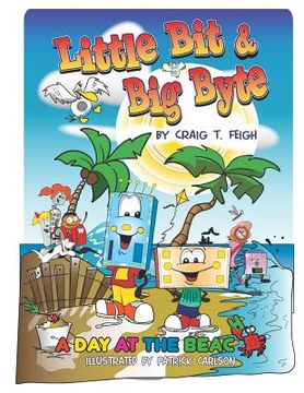 portada Little Bit & Big Byte: A Day at the Beach (en Inglés)