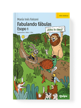 FABULANDO FÁBULAS. ESOPO 1