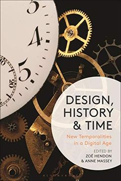 portada Design, History and Time: New Temporalities in a Digital age (in English)
