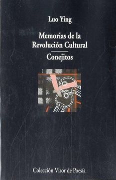 portada Memorias de la Revolución Cultural. Conejitos (Visor de Poesía) (in Spanish)