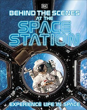 portada Behind the Scenes at the Space Station: Experience Life in Space 