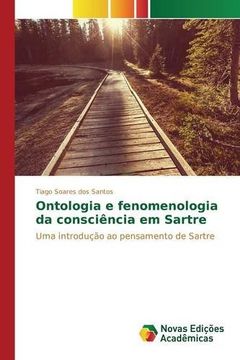 portada Ontologia e fenomenologia da consciência em Sartre