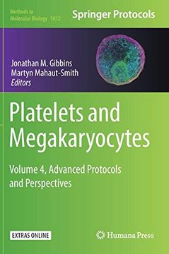 portada Platelets and Megakaryocytes: Volume 4, Advanced Protocols and Perspectives (Methods in Molecular Biology) (en Inglés)